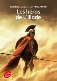 Picture of Les héros de l'Iliade - Texte intégral