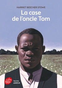 Image de La case de l'oncle Tom - Texte Abrégé