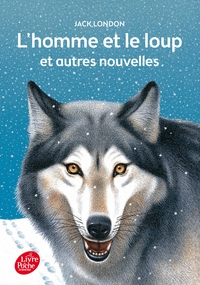 Image de L'homme et le loup et autres nouvelles - Texte intégral
