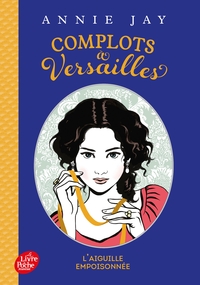 Image de Complots à Versailles - Tome 3