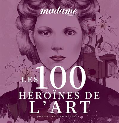 Picture of Les 100 Héroïnes de l'Art