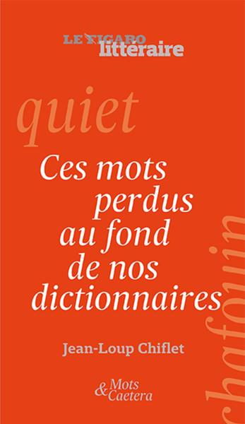 Picture of Ces mots perdus au fond de nos dictionnaires