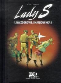 Picture of Lady S - T.1 : Na zdorovié, shaniouchka !