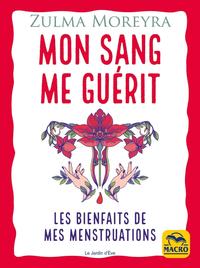 Image de Mon sang me guérit