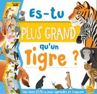 Picture of Es-tu plus grand  qu'un tigre ?