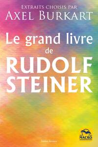 Image de Le grand livre de Rudolf Steiner