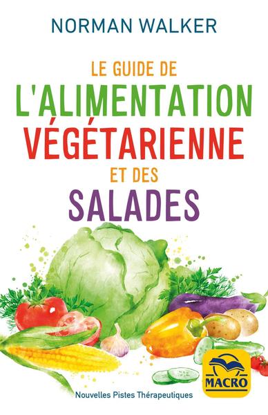 Image de Le guide de l'alimentation végétarienne et des salades