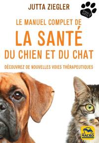 Picture of Le manuel complet de la santé du chien et du chat