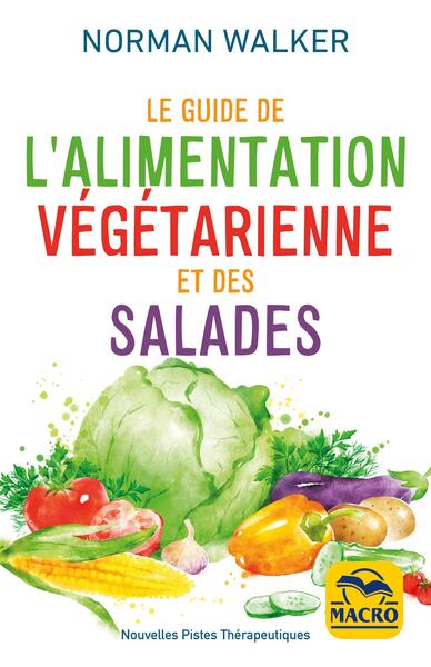 Picture of Le guide de l'alimentation vegetarienne et des salades