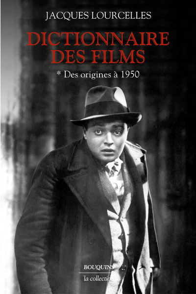 Picture of Dictionnaire des films - Tome 1 Des origines à 1950