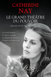 Picture of Le Grand Théâtre du pouvoir. - Quarante ans de vie politique
