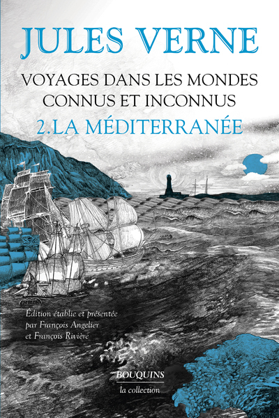 Image de Voyages dans les mondes connus et inconnus : Tome 2 : La Méditerranée