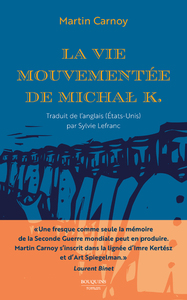 Picture of La Vie mouvementée de Michal K.