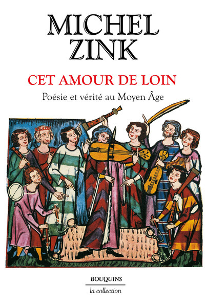 Picture of Cet amour de loin - Poésie et vérité au Moyen Âge