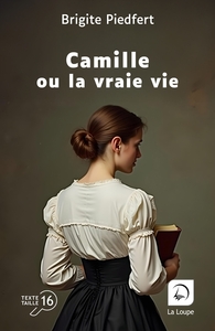 Image de Camille ou la vraie vie