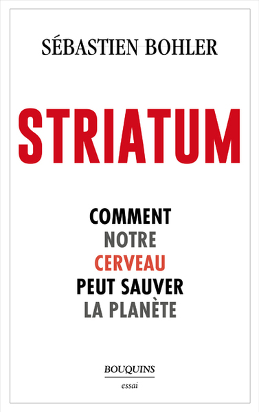 Picture of Striatum - Comment notre cerveau peut sauver la planète