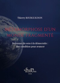 Picture of Métamorphose d’un monde fragmenté