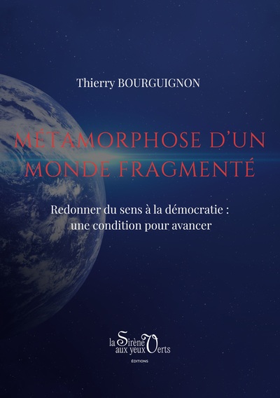 Image de Métamorphose d'un monde fragmenté