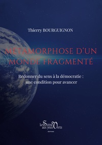 Image de Métamorphose d'un monde fragmenté