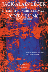 Picture of L'Opéra du moi - Oeuvres choisis
