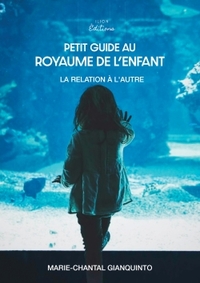 Image de PETIT GUIDE AU ROYAUME DE L'ENFANT