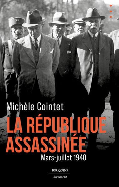 Picture of La République assassinée - Mars - juillet 1940