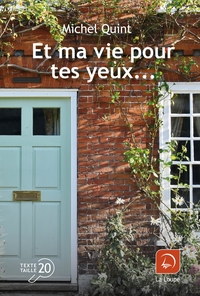 Image de Et ma vie pour tes yeux...