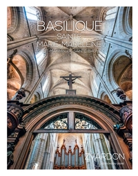 Picture of Basilique Ste Marie-Madeleine Et Ses Secrets