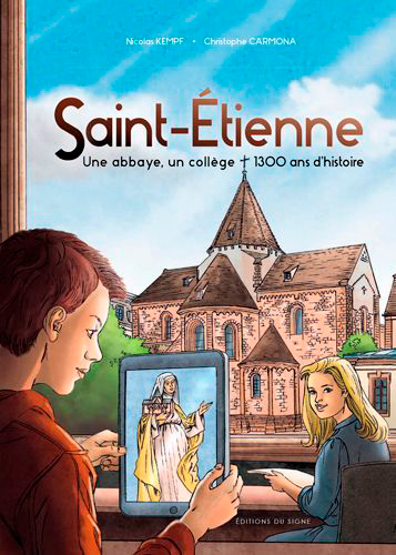 Image de Saint-Etienne, Une Abbaye, Un Collège