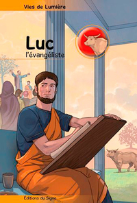 Picture of Vies De Lumière - Luc L'Évangéliste
