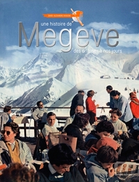 Image de Une Histoire De Megève