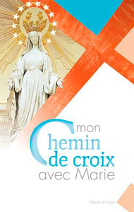 Image de Mon Chemin De Croix Avec Marie