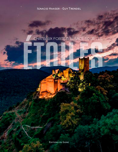 Picture of Les Châteaux Forts D'Alsace Sous Les Étoiles