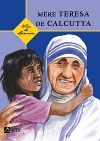 Image de Mère Teresa, Vies de Lumière