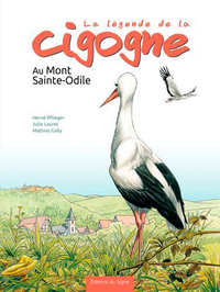 Image de La Légende De La Cigogne Au Mont Sainte Odile