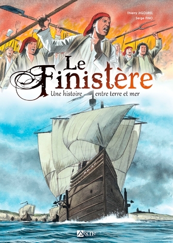 Picture of Le Finistère Une Histoire Entre Terre Et Mer