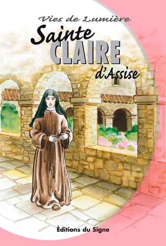 Image de Vies De Lumière - Claire D'Assise
