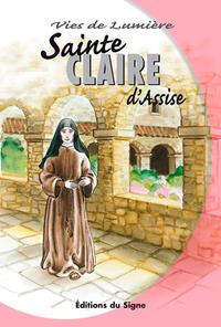 Image de Vies De Lumière - Claire D'Assise
