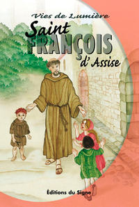 Image de Vies De Lumière - Saint François D'Assise