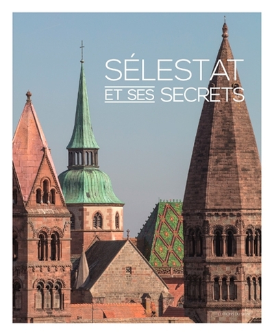 Image de Sélestat Et Ses Secrets