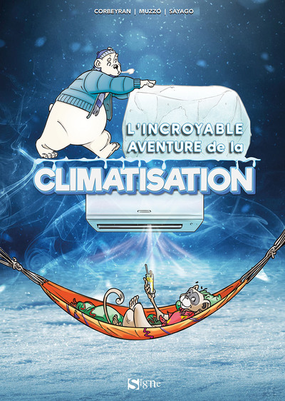 Picture of L'incroyable aventure de la climatisation - BD