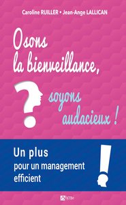 Picture of Osons la bienveillance, soyons audacieux