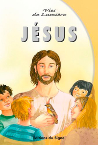 Picture of Vies De Lumière - Jésus