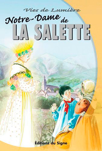 Image de Vies De Lumière - La Salette