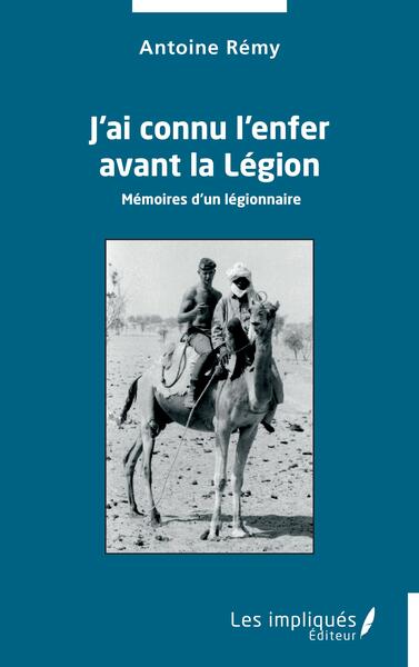 Picture of J'ai connu l'enfer avant la Légion