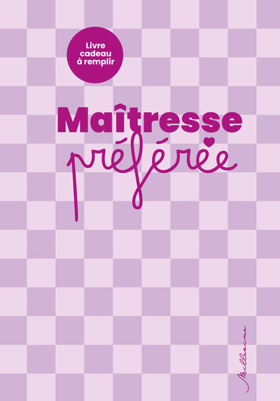 Picture of Livre à remplir pour ma maîtresse préférée