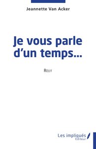 Image de Je vous parle d'un temps…