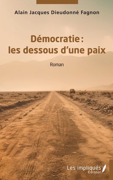 Image de Démocratie : les dessous d'une paix