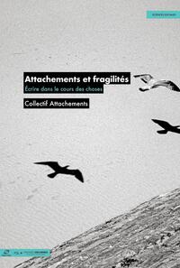 Picture of Attachements et fragilités