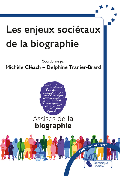Image de Les enjeux sociétaux de la biographie